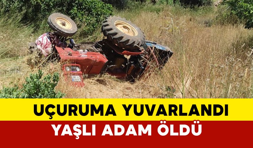 Karaman'da traktör uçuruma yuvarlandı: 1 ölü