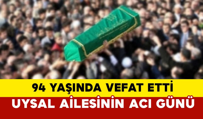 Uysal ailesinin acı günü: Abdullah Naci Uysal etti