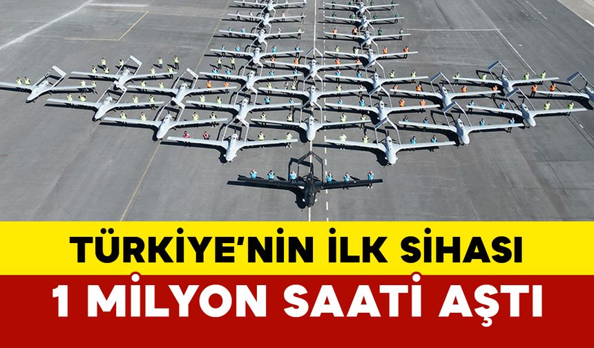 Bayraktar TB2 1 milyon uçuş saatini aştı