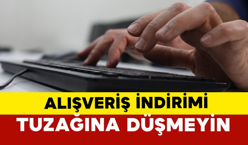 Efsane Kasım İndirimlerinde Dolandırıcılara Dikkat: Uzmanlar Uyarıyor