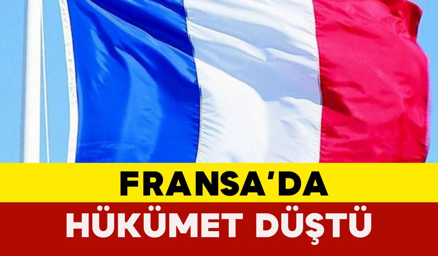 Fransa'da Hükümet Düştü