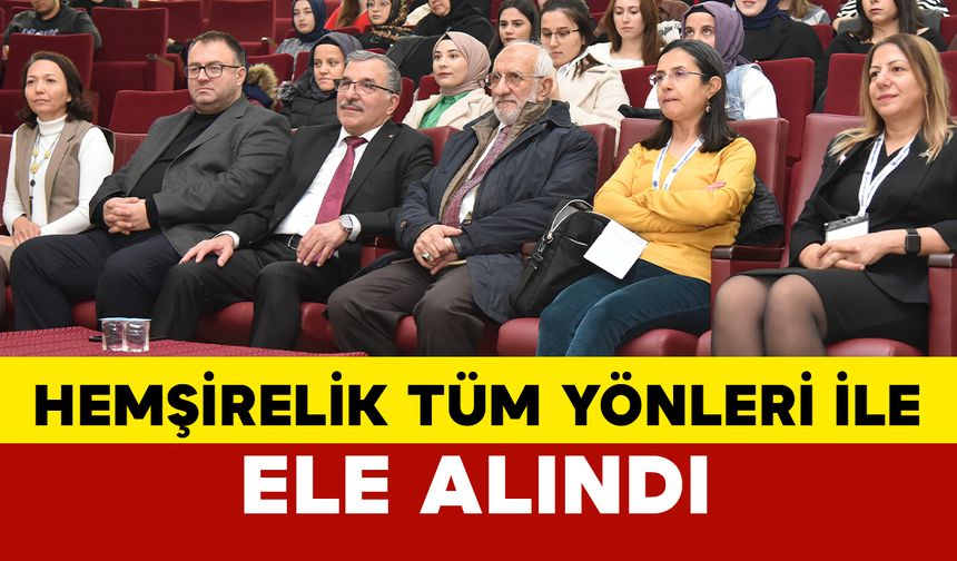 Kmü’de Hemşirelik Sanatı Tüm Yönleriyle Ele Alındı