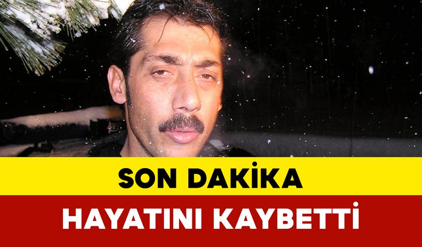 Son Dakika: Ankaralı Turgut Hayatını Kaybetti