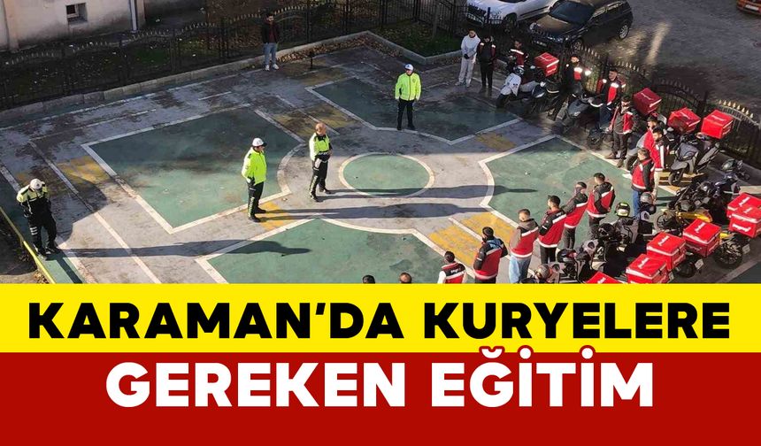 Trafik güvenliği için motokuryelere eğitim verildi