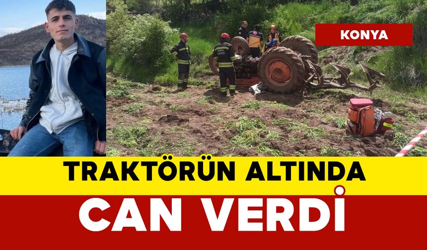 Traktörün altında kalan genç öldü