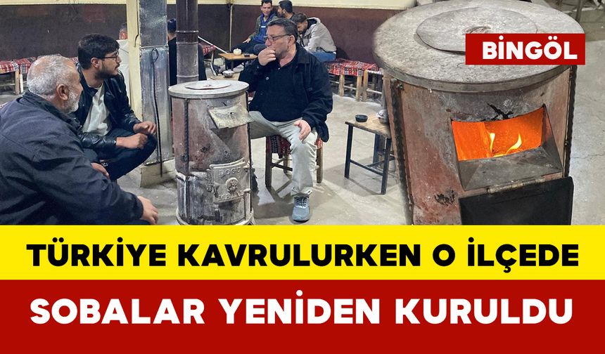 Türkiye Kavrulurken O İlçede Sobalar Yeniden Kuruldu