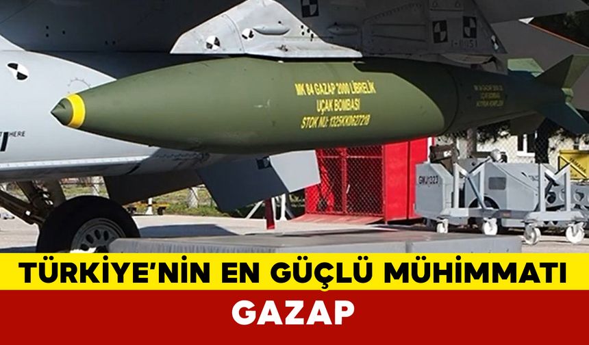 Türkiye’nin en güçlü mühimmatı "GAZAP"
