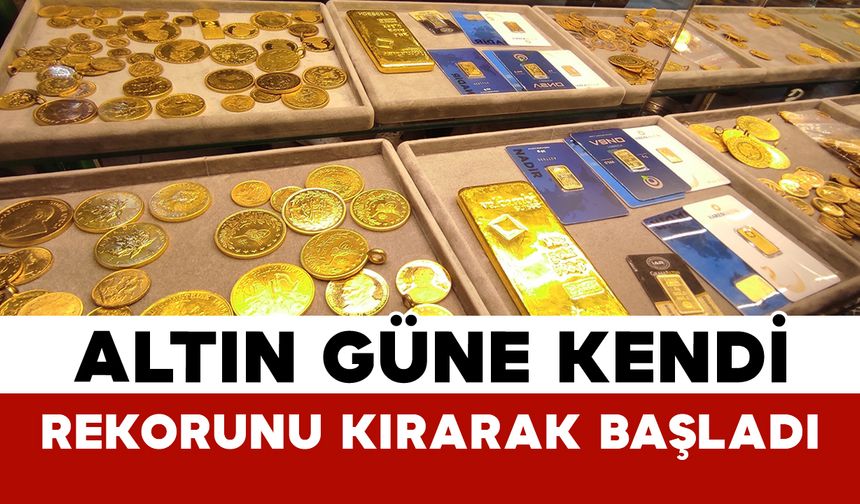 Altın Güne Kendi Rekorunu Kırarak Başladı