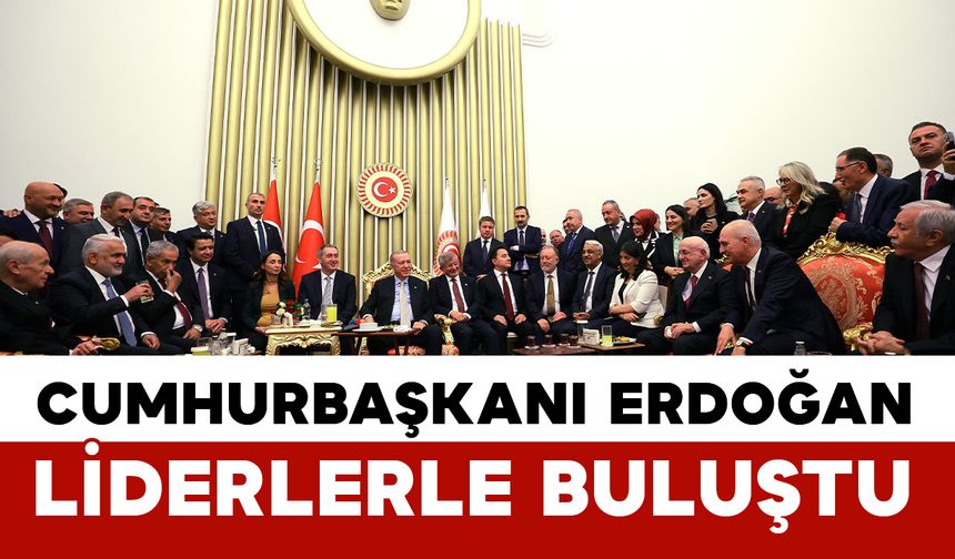 Cumhurbaşkanı Erdoğan TBMM’de parti lideriyle buluştu