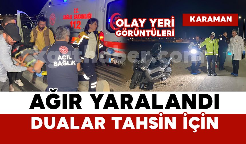 Karaman'da 20 yaşındaki genç kazada ağır yaralandı