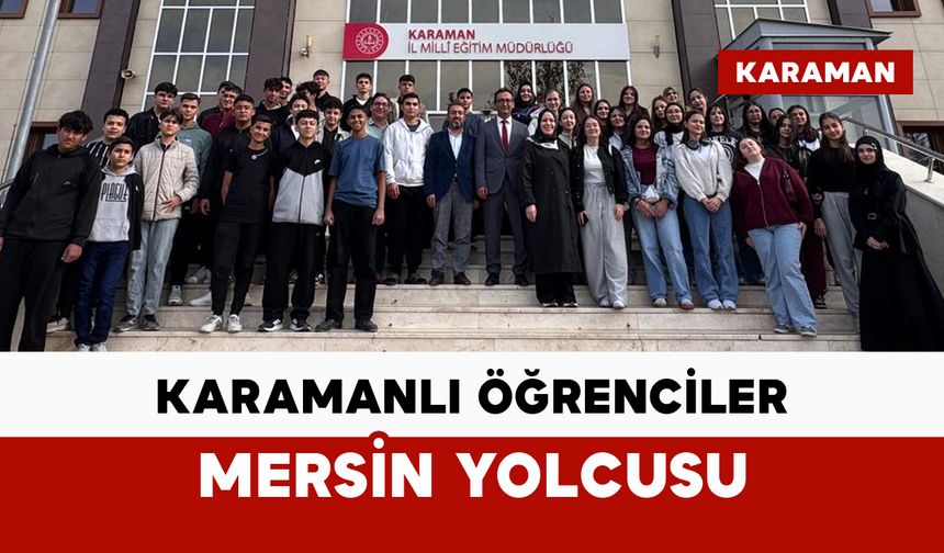 Karamanlı Öğrenciler Mersin Yolcusu