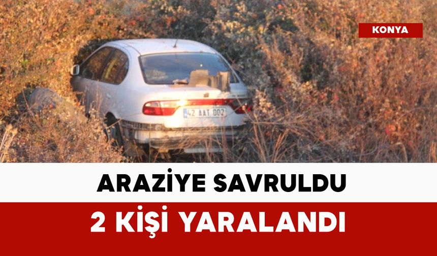 Otomobil araziye savruldu: 2 yaralı