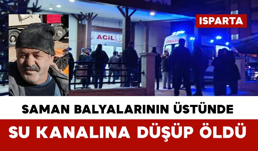9 metre yükseklikten su kanalına düşen şahıs hayatını kaybetti