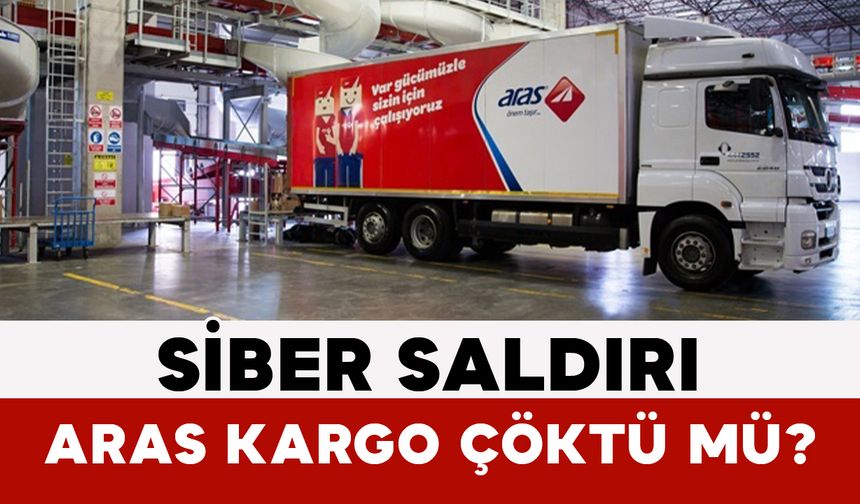 Aras Kargo’ya Siber Saldırı: Aras Kargo Çöktü Mü?