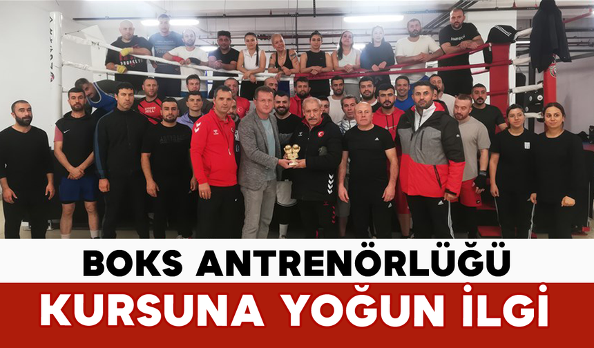 Boks Antrenörlüğü Kursuna Yoğun İlgi