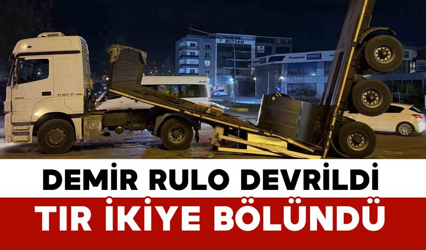 Demir rulo yüklü dorse ortadan ikiye ayrıldı