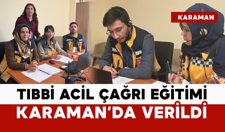 “Doğru Analiz, Hızlı Müdahale”: 112 Personeline Tıbbi Acil Çağrı Eğitimi