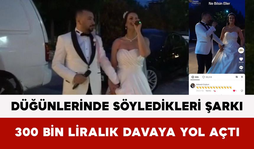 Düğünlerinde Söyledikleri Şarkı 300 Bin Liralık Davaya Yol Açtı