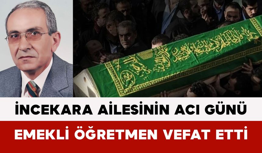 İncekara Ailesinin Acı Günü