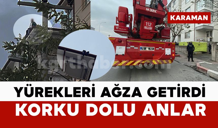 Karaman’da yürekleri ağza getiren olay