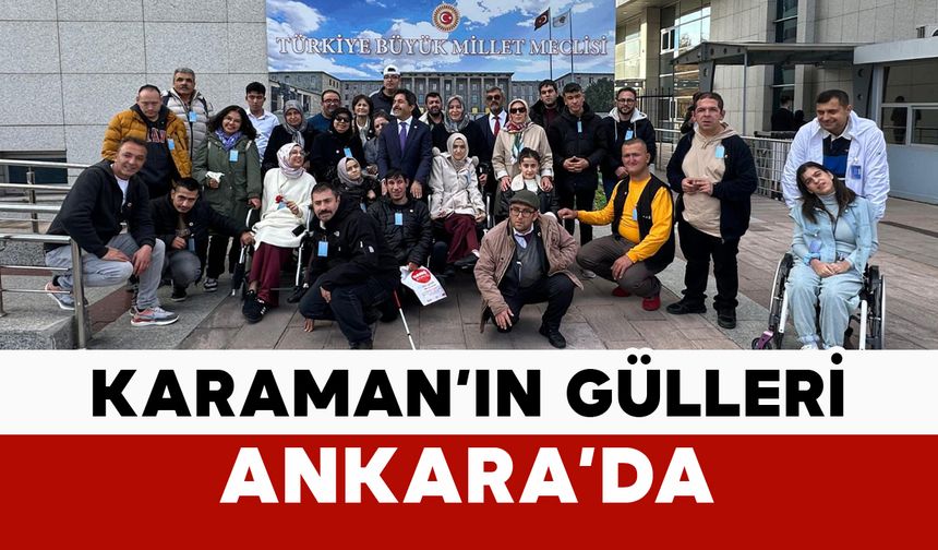 Karaman’ın Gülleri Ankara’da