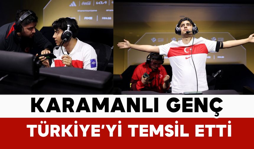 Karamanlı Genç, FIFAe Dünya Kupası’nda Türkiye’yi Temsil Etti