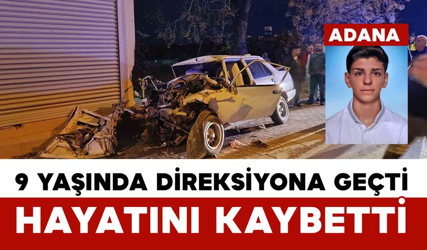 Kazada yaralanan çocuk sürücü 9 günlük yaşam savaşını kaybetti