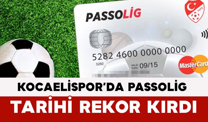 Kocaelispor’da Passolig Tarihi Rekor Kırdı