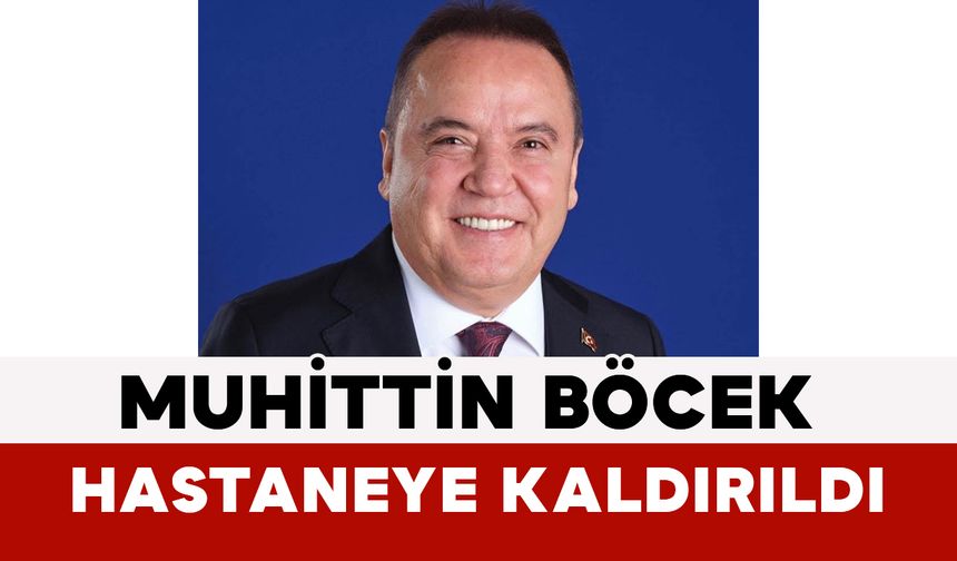 Muhittin Böcek 7’nci Kez Hastaneye Kaldırıldı