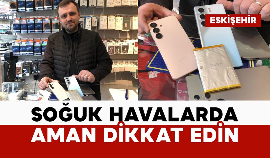 Soğuk havalarda telefon bataryalarına dikkat
