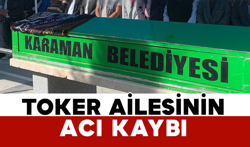 Toker Ailesinin Acı Günü
