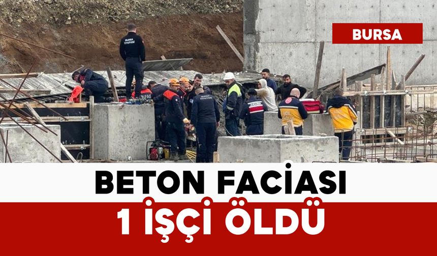 Beton faciası: 1 işçi öldü, 2'si sağ kurtarıldı