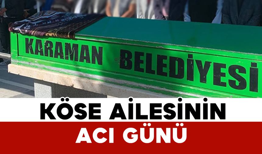 Köse Ailesinin Acı Günü: Hatice Köse Vefat Etti