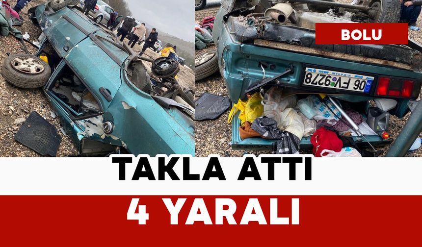 Otomobil takla attı, 4 kişi yaralandı