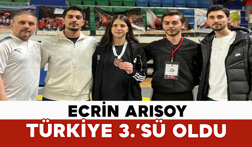 Ecrin Arısoy Türkiye 3.’sü Oldu