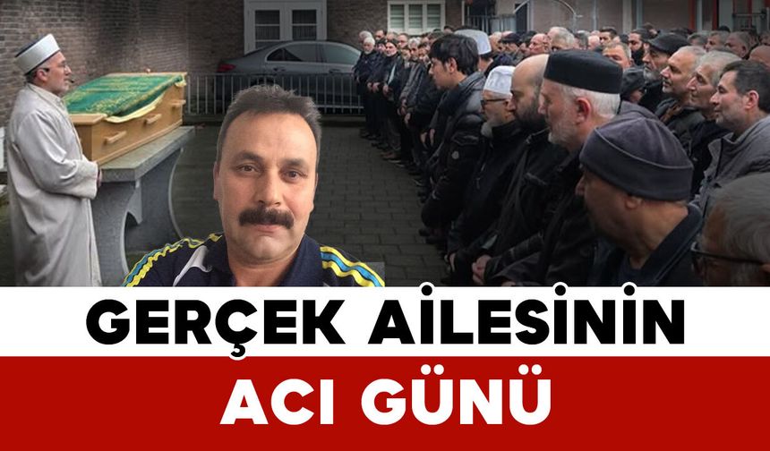 Gerçek Ailesinin Acı Günü