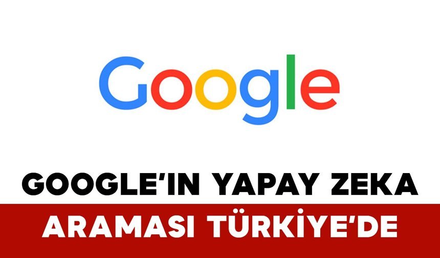 Google’ın Yapay Zeka Araması Türkiye’de: Yayıncılar Trafik Kaybından Endişeli