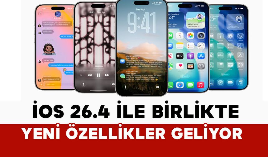iOS 26.4 ile yeni özellikler geliyor