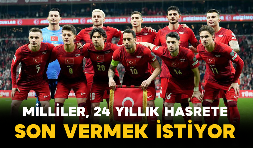Milliler, 24 Yıllık Hasrete Son Vermek İstiyor