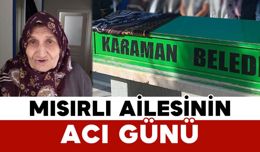 Mısırlı Ailesinin Acı Günü