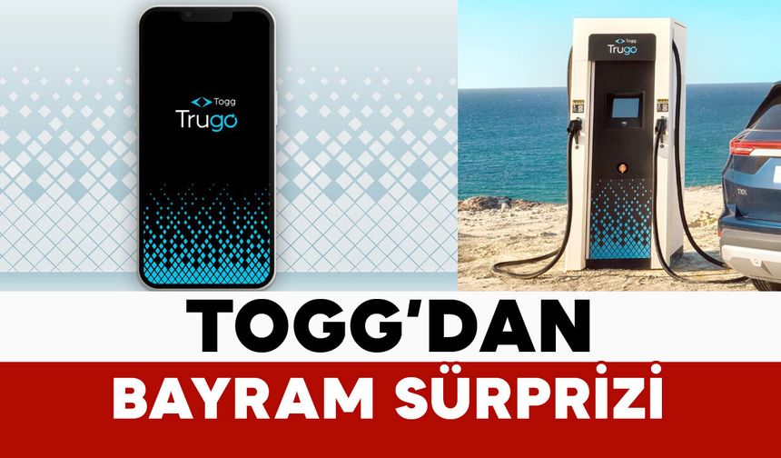 TOGG’dan bayrama özel ücretsiz şarj desteği