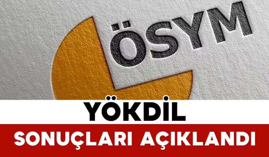 YÖKDİL Sonuçları Açıklandı