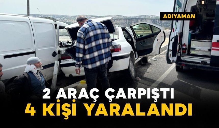 2 araç çarpıştı: 4 yaralı
