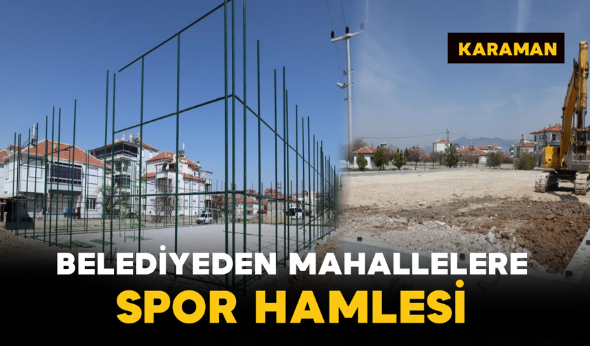 Belediyeden Mahallelere Spor Hamlesi