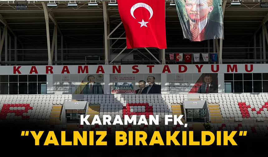 Karaman FK Kılbasan veya Sudurağı’nı İstedi