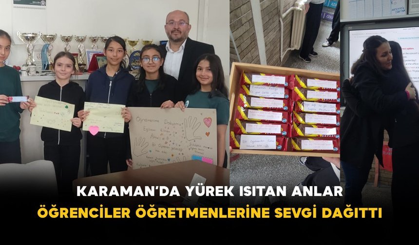 Karaman’da Yürek Isıtan Anlar: Öğrenciler Öğretmenlerine Sevgi Dağıttı