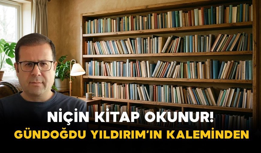 NİÇİN KİTAP OKUNUR!