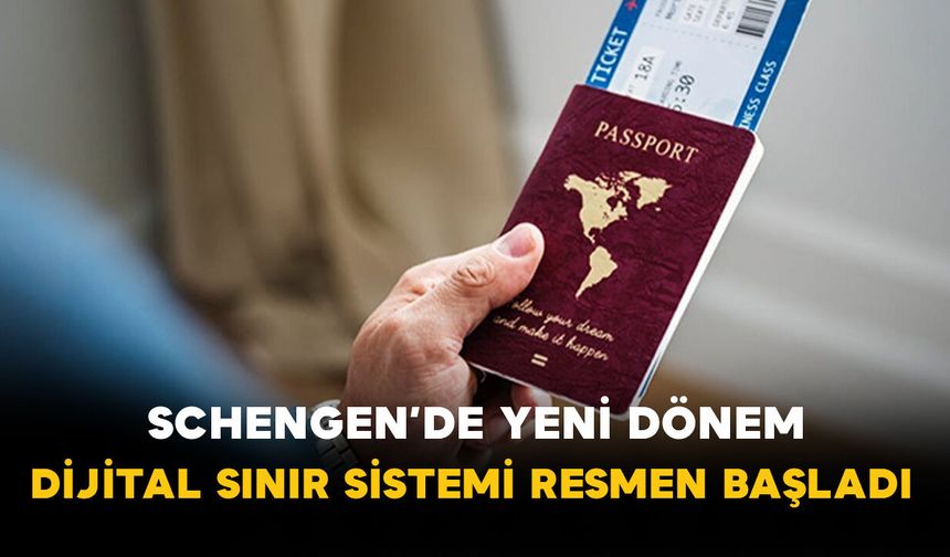 Schengen’de Yeni Dönem: Dijital Sınır Sistemi Resmen Başladı