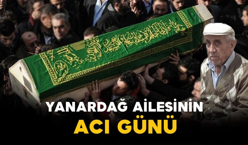 Yanardağ Ailesinin Acı Günü