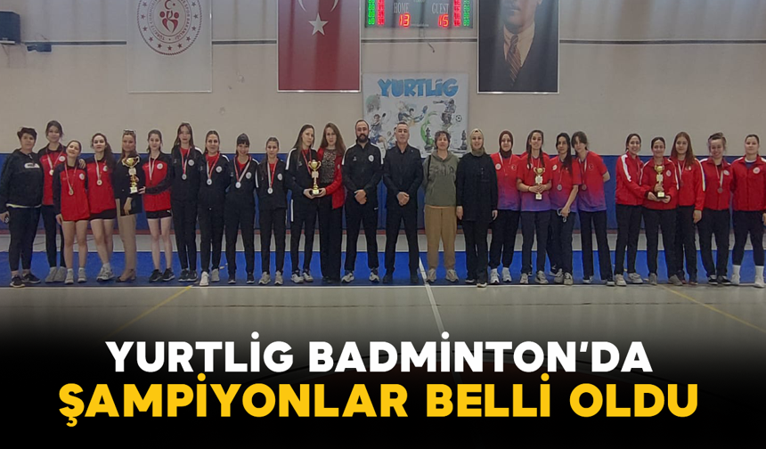 YURTLİG Badminton’da Şampiyonlar Belli Oldu